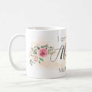 Taza De Café Siempre Estoy Con Ustedes Rosas De Acuarela