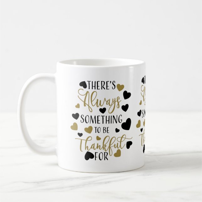 Taza De Café siempre hay algo que agradecer (Izquierda)