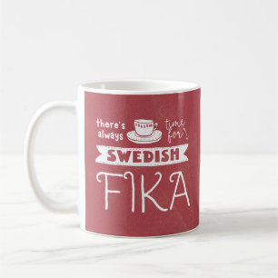 Taza De Café Siempre hay tiempo para la música fika sueca
