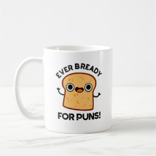 Taza De Café Siempre listo para puntas Divertido bollo de pan