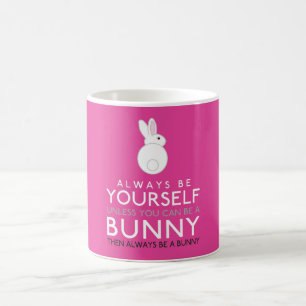 Taza De Café Siempre Sé Tú Mismo A Menos Que Puedas Ser Un Cone