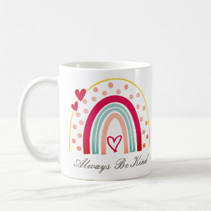 Taza De Café Siempre ser amable - Cita motivacional