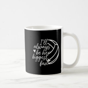 Taza De Café Siempre seré su madre de voleibol de fans más gran