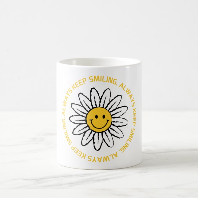 Taza De Café Siempre Sigue Sonriendo (Centro)