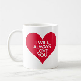 Taza De Café Siempre Te Amaré.