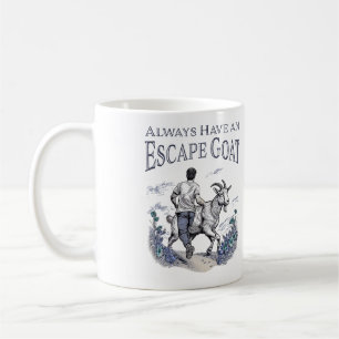 Taza De Café Siempre tener una cabra de escape (elementos más l