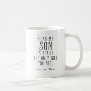 Taza De Café Siendo mi hijo mug cómico hijo Regalo Mug