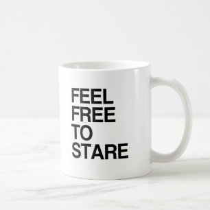 Taza De Café SIENTE LIBRE DE MIRAR -.png