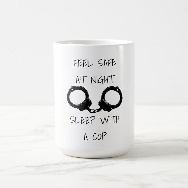 Taza De Café Siéntete seguro con el humor de la policía nocturn (Centro)