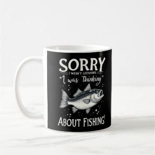 Taza De Café Siento no haber escuchado que pensaba en pescado