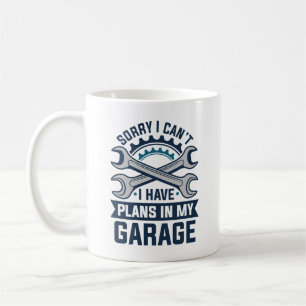 Taza De Café Siento no poder tener planes en mi garaje