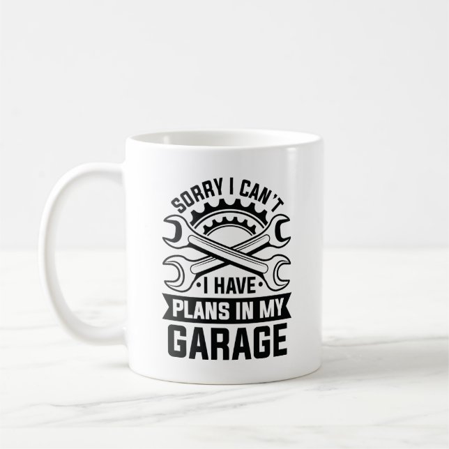 Taza De Café Siento no poder tener planes en mi garaje (Izquierda)