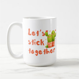 Taza De Café Sigamos juntos