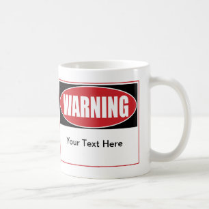 Taza De Café Signo de advertencia de personalizable