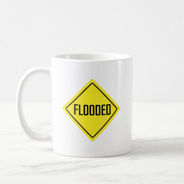 Taza De Café Signo de advertencia inundado | Mugre clásica (Izquierda)