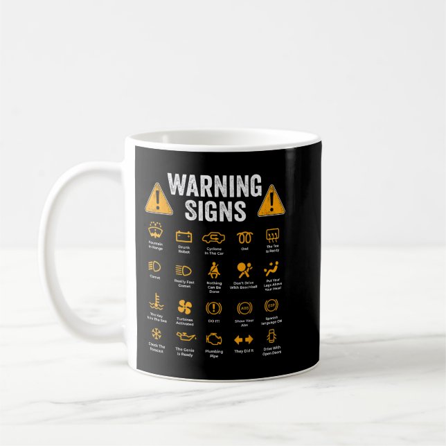 Taza De Café Signos de advertencia de conducción divertidos 101 (Izquierda)