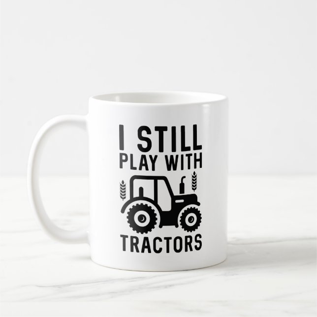 Taza De Café Sigo Jugando Con Tractores (Izquierda)