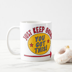 Taza De Café Sigue Adelante