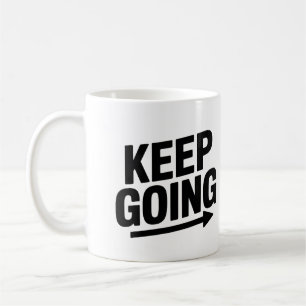Taza De Café Sigue andando - Café motivacional