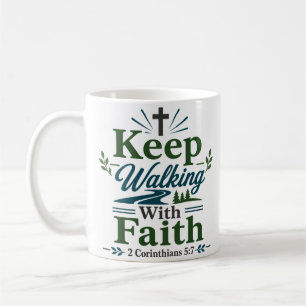 Taza De Café Sigue Caminando Con Fe Cita De Esperanza Cristiana