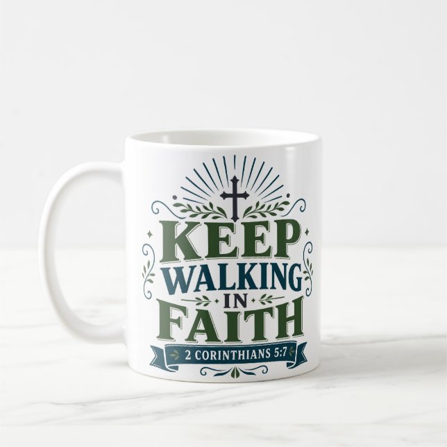 Taza De Café Sigue caminando en la fe (Izquierda)