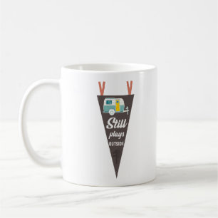 Taza De Café Sigue jugando fuera del divertido lema de Camping