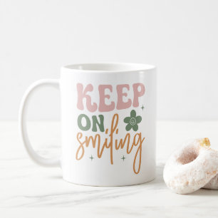 Taza De Café Sigue Sonriendo Cita Inspiradora