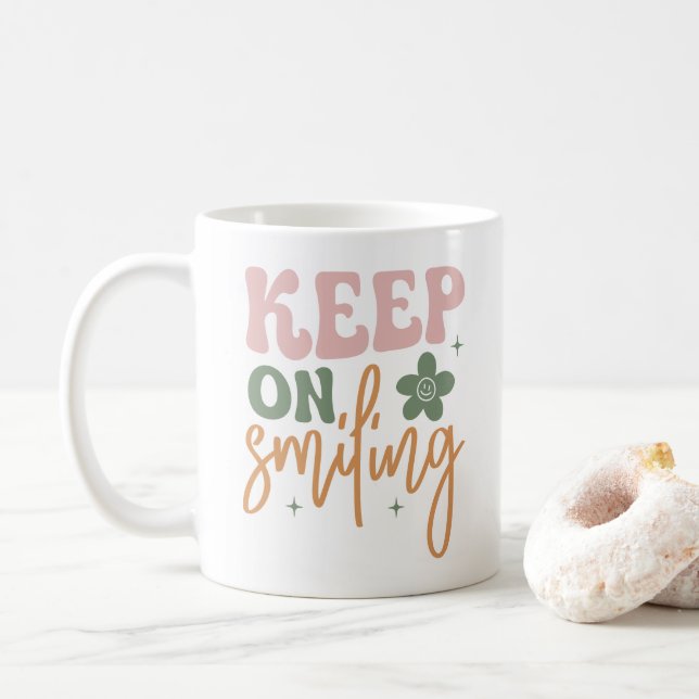 Taza De Café Sigue Sonriendo Cita Inspiradora (Con donut)