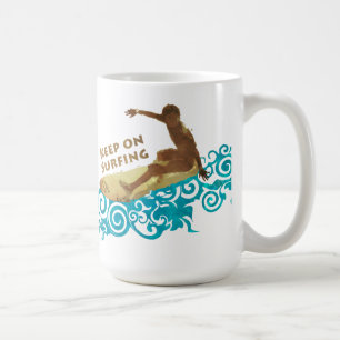 Taza De Café Sigue surfeando, Grunge y olas para tíos surfistas