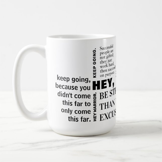 Taza De Café Sigue trabajando más duro citas motivacionales (Izquierda)