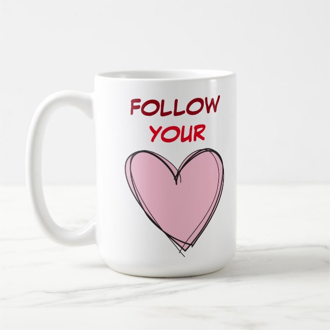 TAZA DE CAFÉ SIGUE TU CORAZÓN (Izquierda)