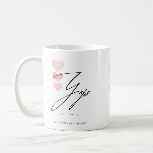 Taza De Café Siguen amándote San Valentín (Izquierda)