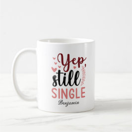 Taza De Café Siguen sin dormir el Día de San Valentín