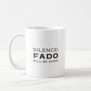 Taza De Café ¡Silencio! ¡Se cantará el fado!