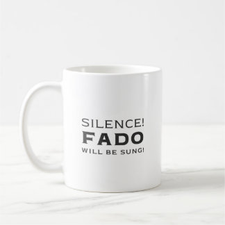 Taza De Café ¡Silencio! ¡Se cantará el fado!