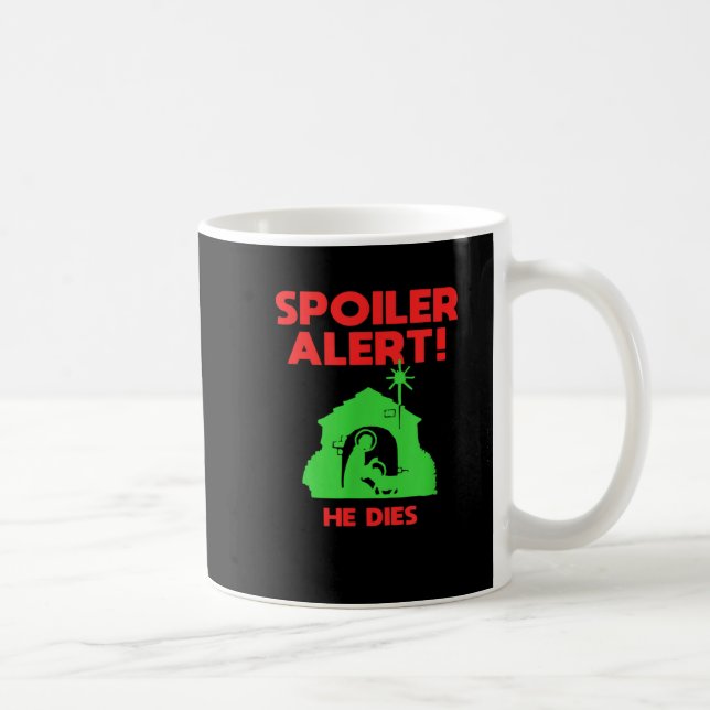 Taza De Café Siler Alert He Dies Funny Christmas  (Derecha)