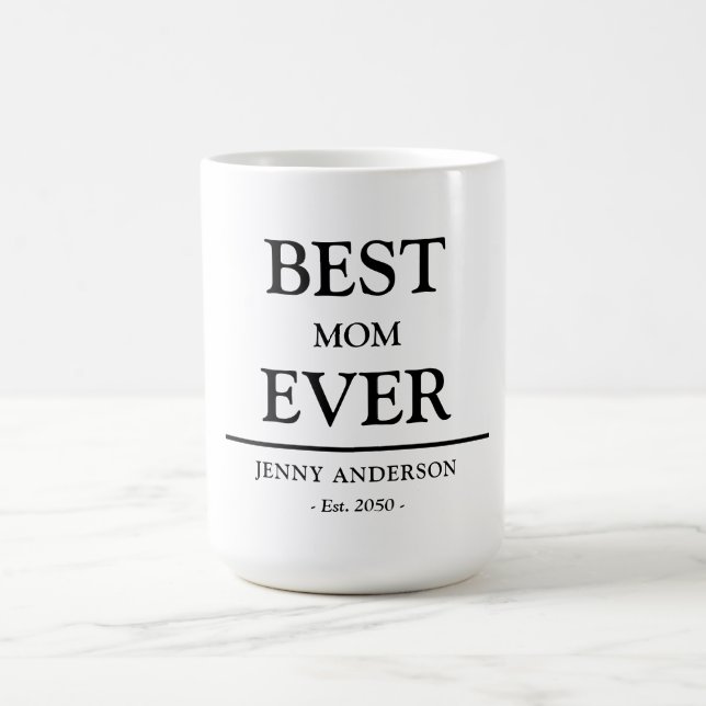 Taza De Café Simple Custom Design Best Mom Ever Mothers Gift (Centro)