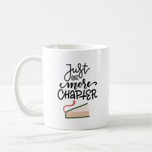 Taza De Café Simple Encantador Solo Un Capítulo Más Acogedor