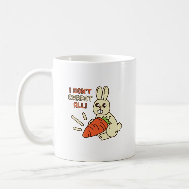 Taza De Café Simple Humor I Dont Carrot All Cute Bunny Carrot (Izquierda)