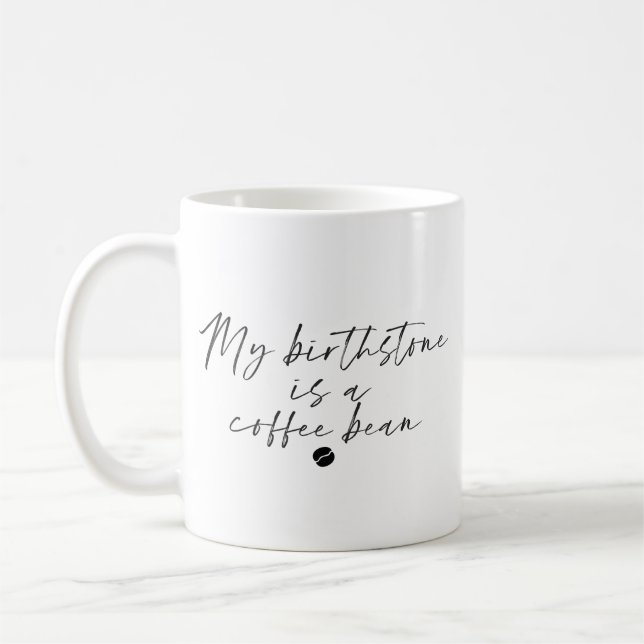 Taza De Café Simple Witty Birthstone Coffee Bean Cute Classic (Izquierda)