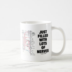 Taza De Café Simplemente Lleno De Muchos Nervios (Nervios Autón
