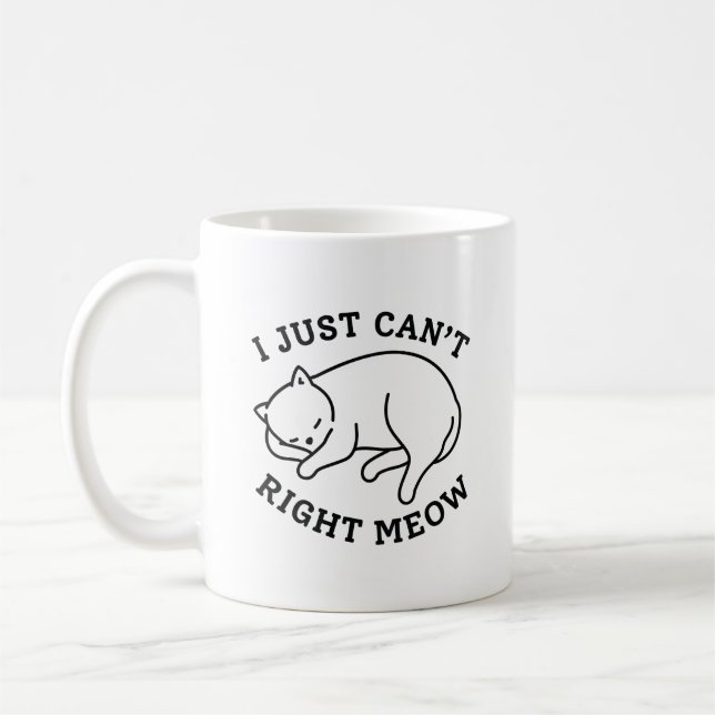 Taza De Café Simplemente No Puedo Ahora Mismo (Izquierda)