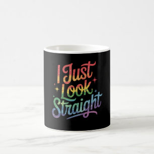 Taza De Café Simplemente Parezco Recto Arcoíris Gay LGBTQ Orgul