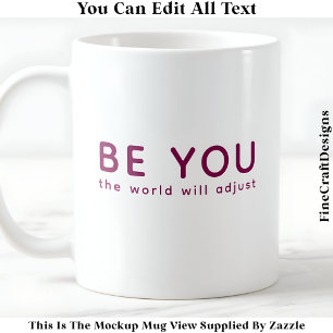 Taza De Café Simplemente Sé Tú 071 Cita Inspiradora Motivaciona