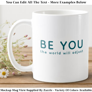 Taza De Café Simplemente Sé Tú 072 Cita Inspiradora Motivaciona