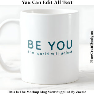 Taza De Café Simplemente Sé Tú 072 Cita Inspiradora Motivaciona