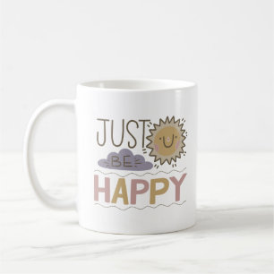 Taza De Café simplemente ser feliz