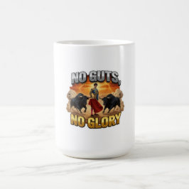 Taza De Café Sin Agallas, No Hay Gloria: Mentalidad Motivaciona