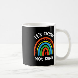 Taza De Café Sin Audiencia - Sordo - Incapaz De Oír - Sordo Awa
