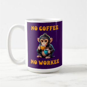 Taza De Café Sin café sin arte de mono de trabajo